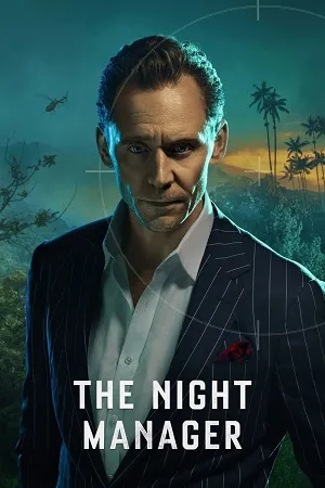 The Night Manager Season 1 2016 Hindi Dual Audio [ALL EPISODES] HD Poster Download - Filmyzilla
