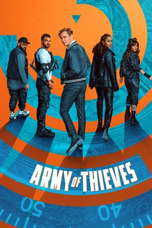 Army of Thieves 2021 Hindi - English Audio HD Poster Download - Filmyzilla