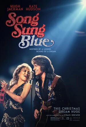 Song Sung Blue 2025 Hindi Dual Audio HD Poster Download - Filmyzilla